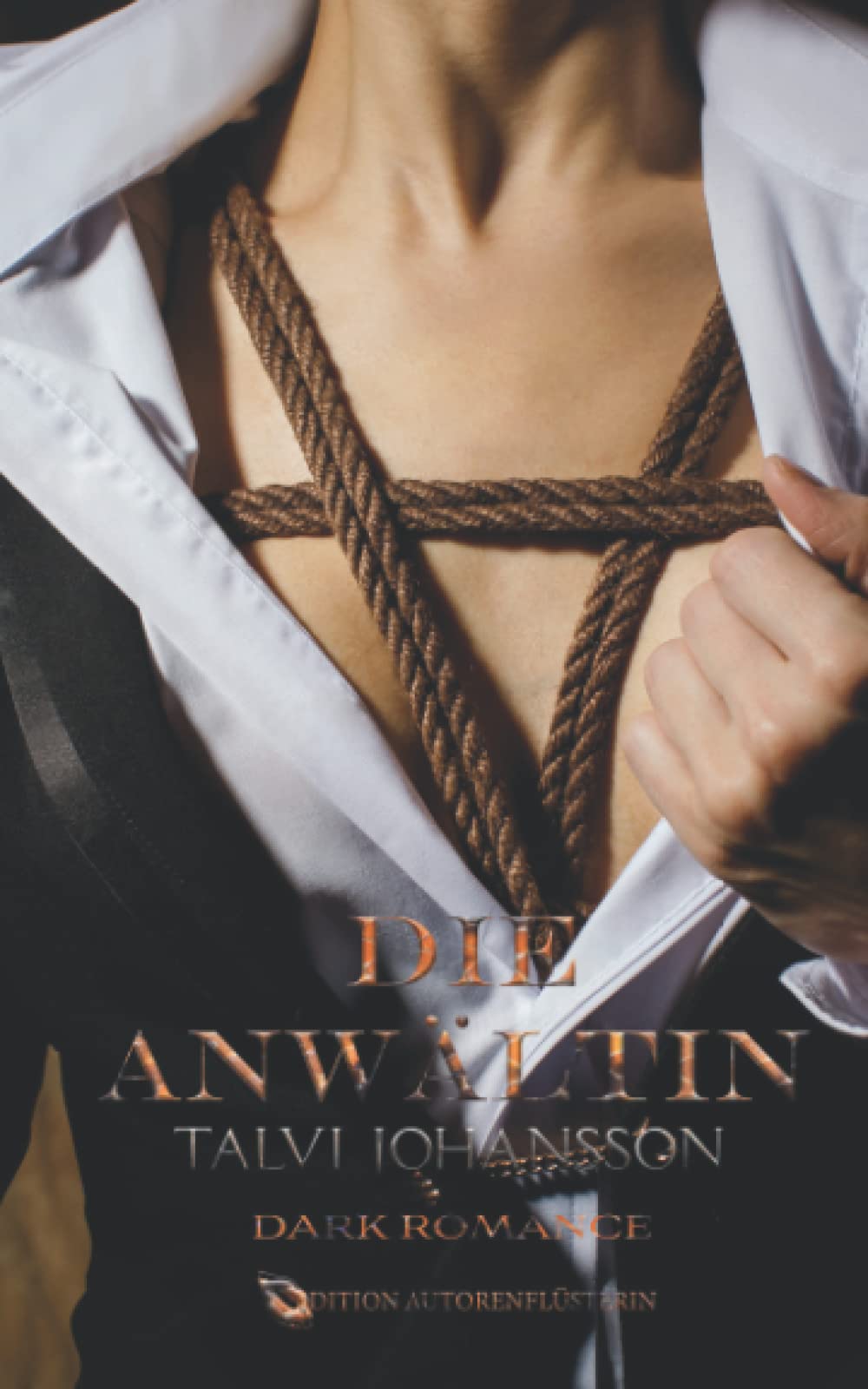 Die Anwältin: Dark Romance Suspense & Thrillers