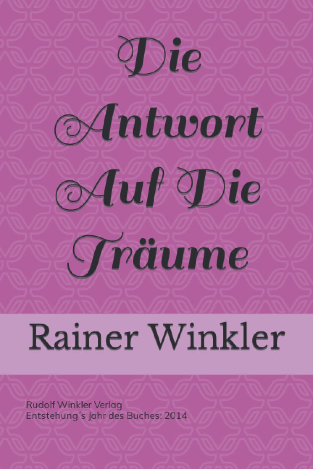 Rainer Winkler: Die Antwort Auf Die Träume Manga