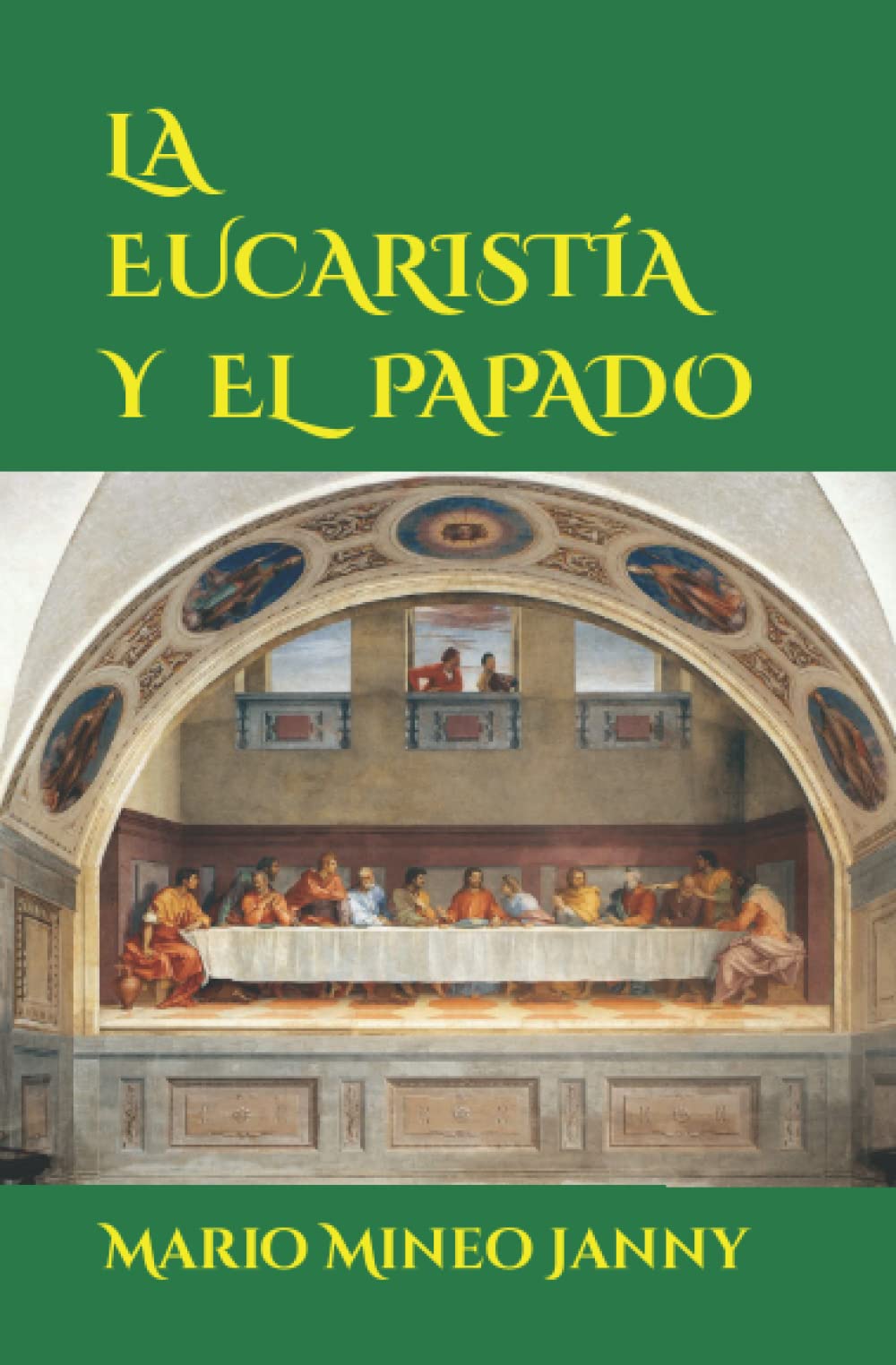 LA EUCARISTÍA Y EL PAPADO (VOCE, Band 14) Religion & Esotericism