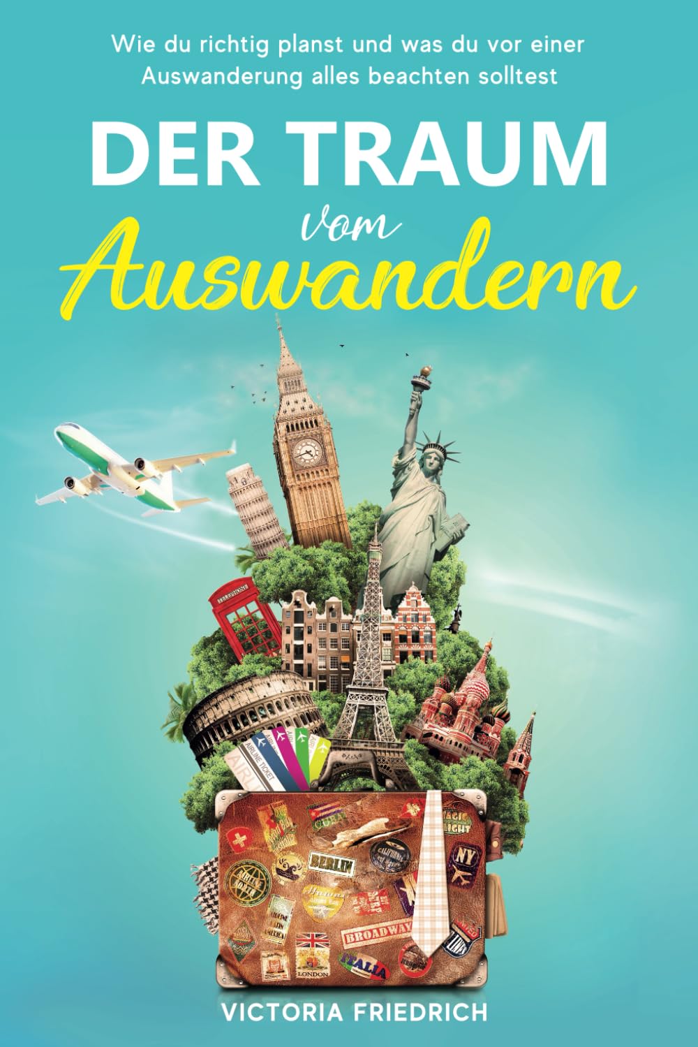 Der Traum vom Auswandern: Wie du richtig planst und was du vor einer Auswanderung alles beachten solltest Leisure, Home & Garden