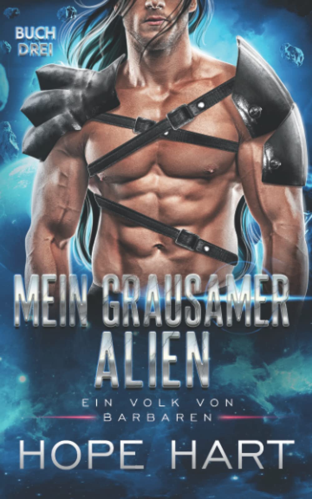 Mein Grausamer Alien: Eine Science-Fiction Alien Romanze (Ein Volk von Barbaren, Band 3) Romantic Fantasy