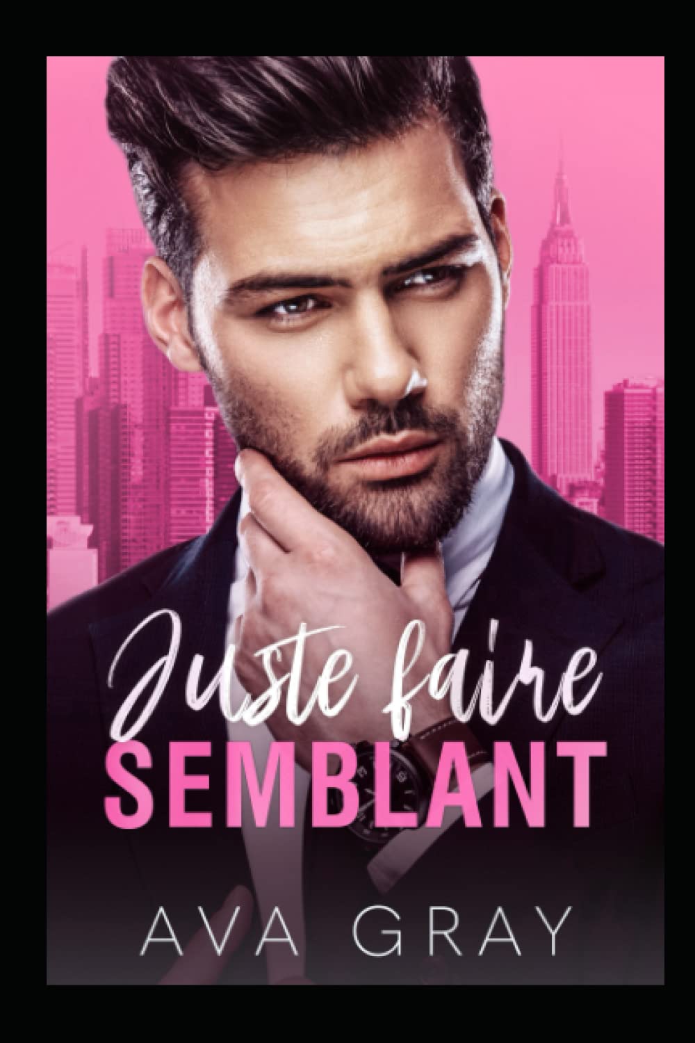 Juste faire semblant: Romance d'ennemis à amoureux avec une différence d'âge (Milliardaire Alpha) New Adult