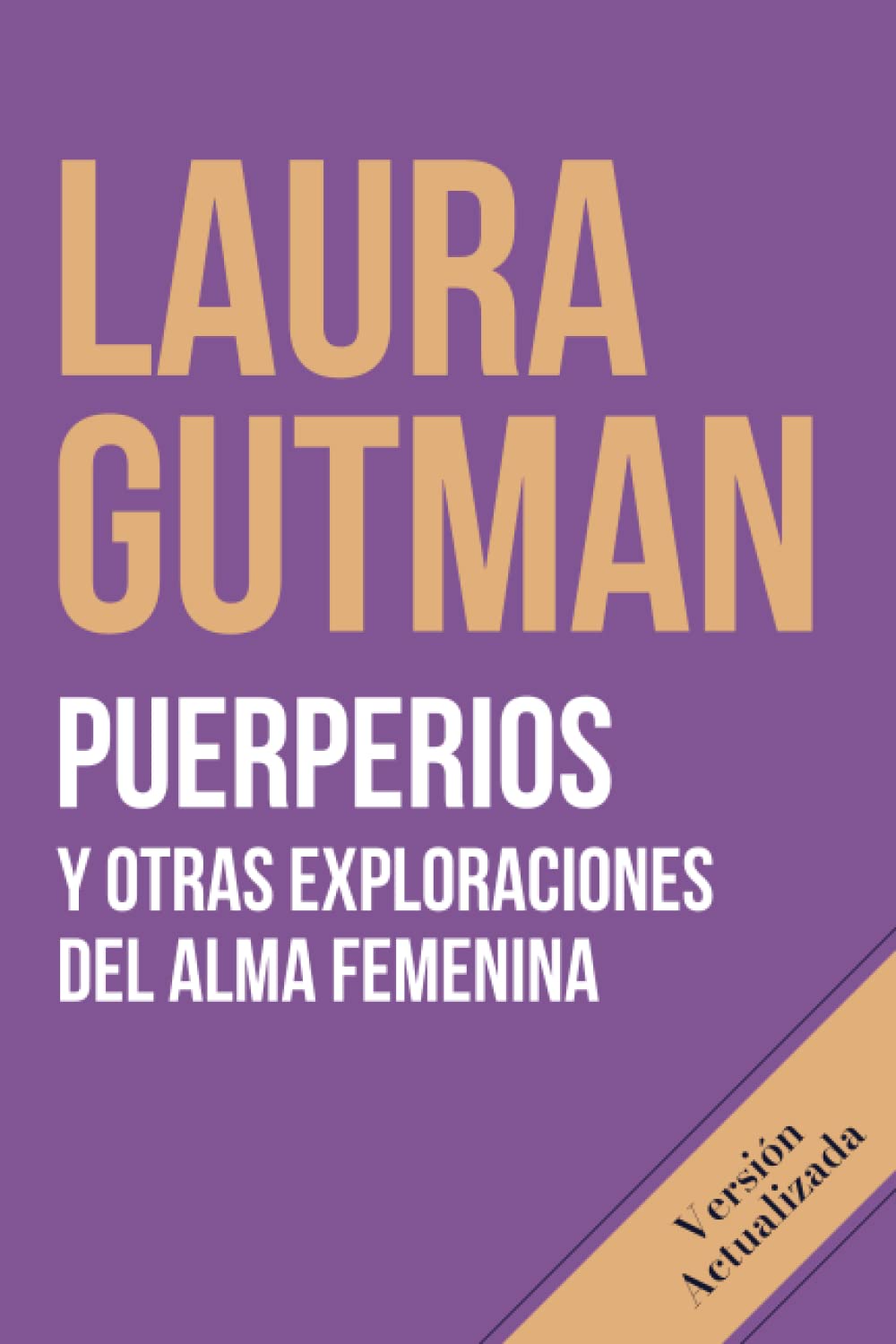 Puerperios: Y otras exploraciones del alma femenina Self-help