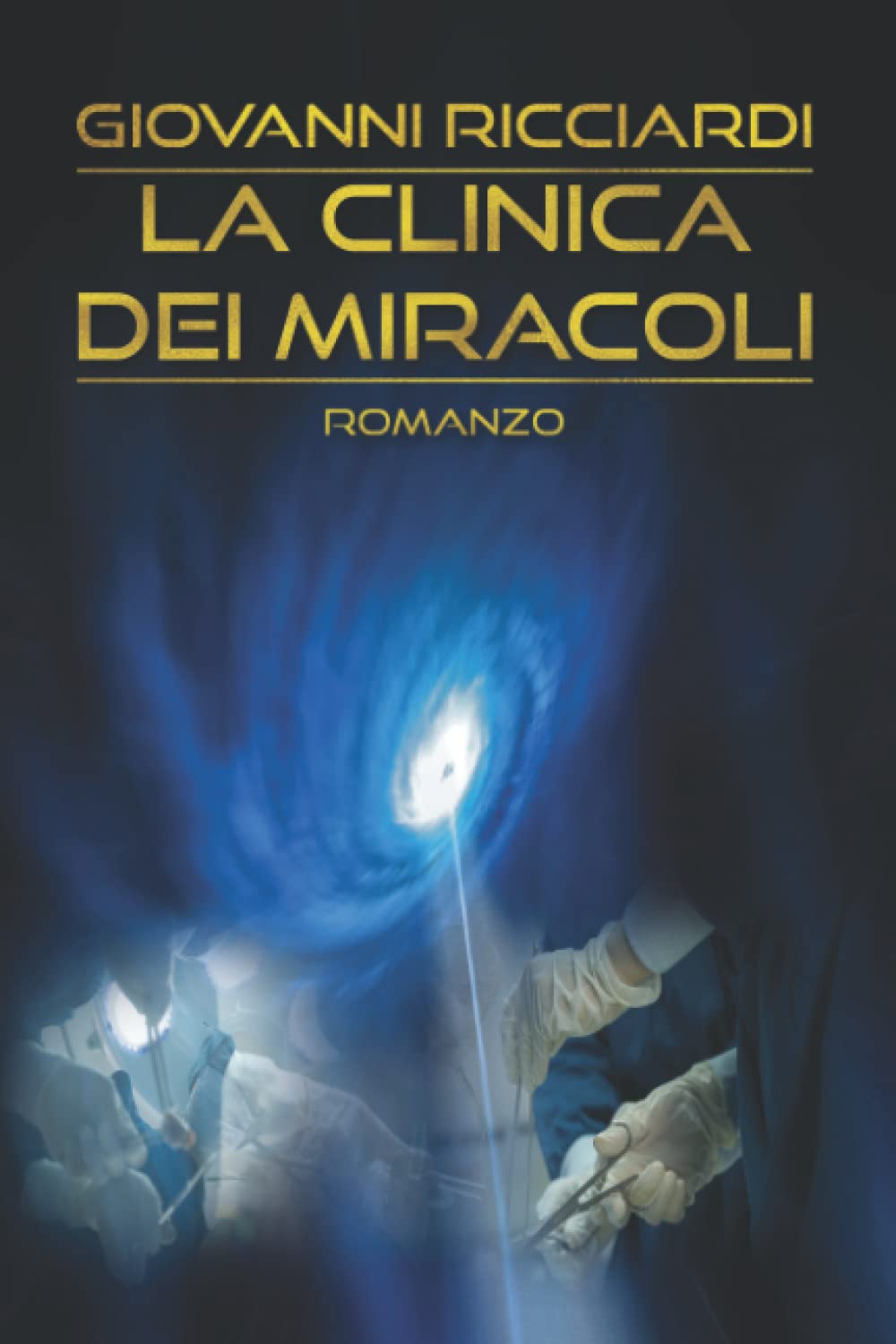 La clinica dei miracoli: Romanzo Personalities