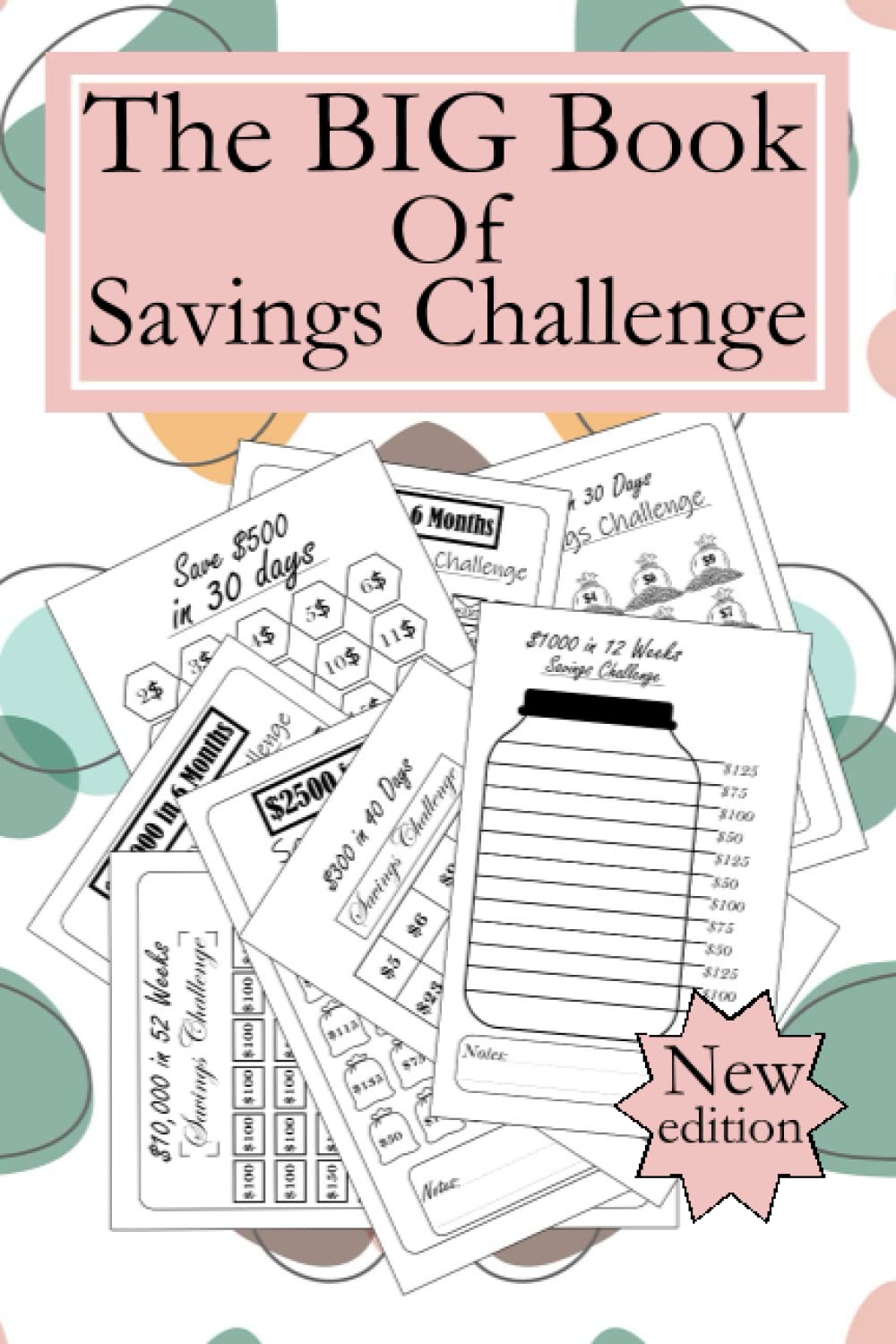 The BIG Book of Savings Challenge: New edition 8 different savings challenges | 120 Pages Savings Tracker planner|$100, $300,500, $1000, $5000, ... budget savings challenge| Easy way to save Business, Finance & Career