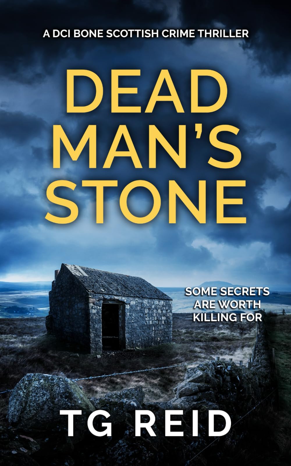 Dead Man's Stone: A DCI Bone Scottish Crime Thriller (DCI Bone Scottish Crime Thrillers, Band 3) Detective & CSI