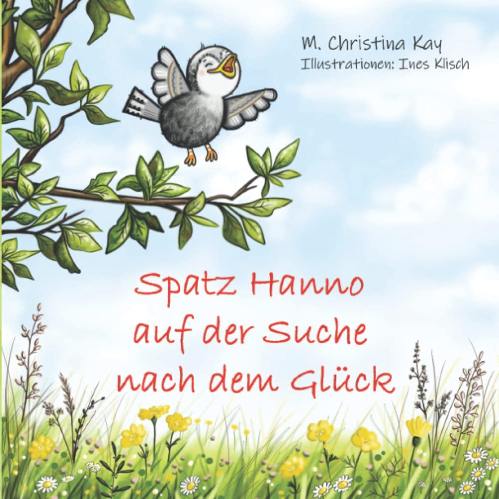 Spatz Hanno auf der Suche nach dem Glück Novels & Short Stories