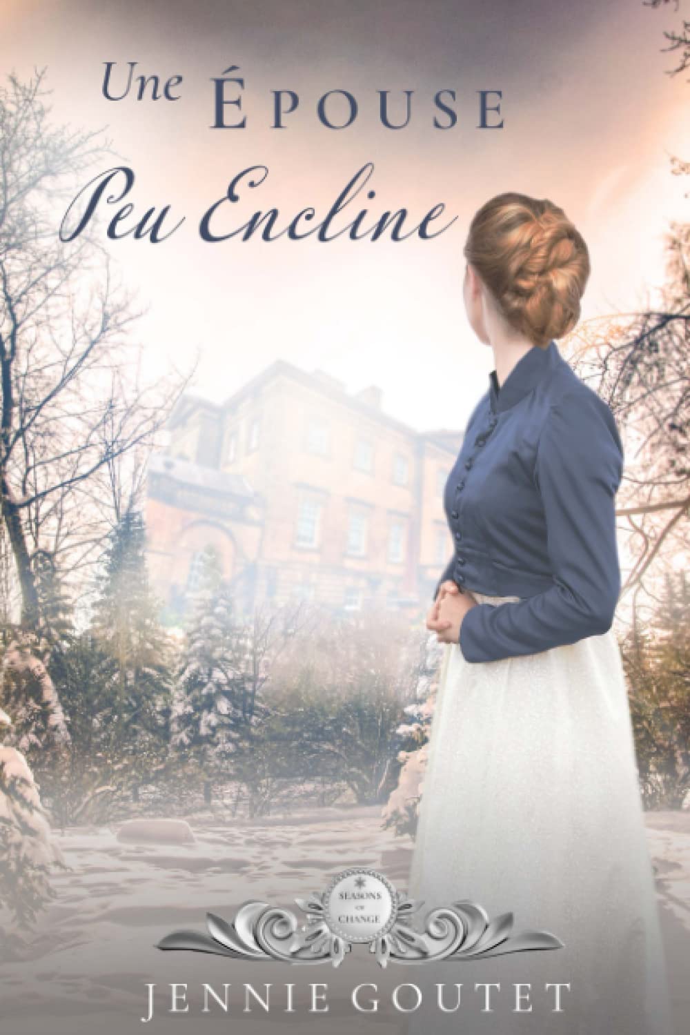 Une Épouse Peu Encline Historical Fiction