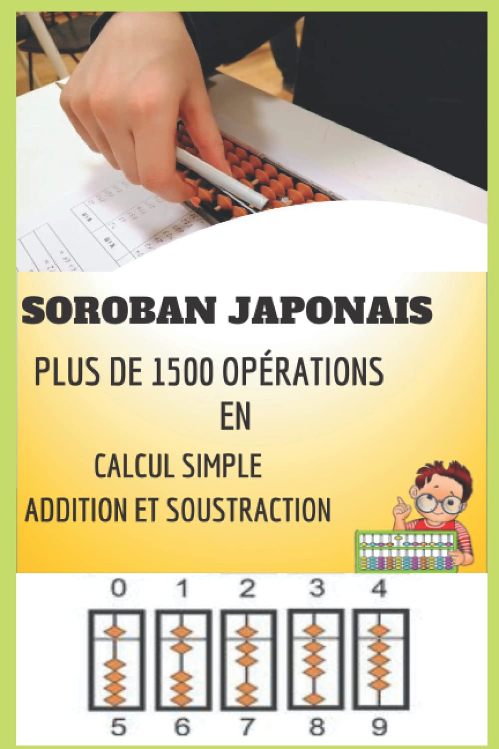 soroban japonais - plus de 1500 opération en calcul simple addition et soustraction (Livres pour enfants, Band 1) Novels & Short Stories
