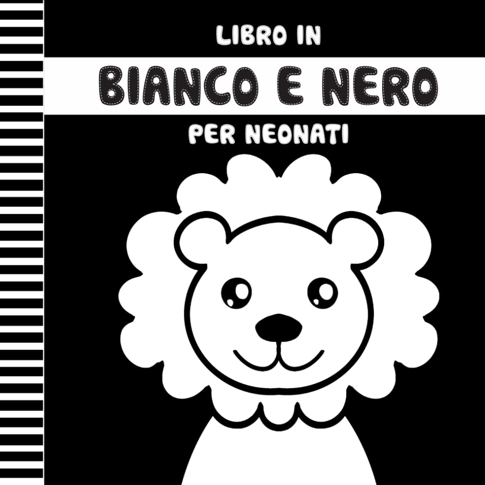Libro in Bianco e Nero per Neonati: Libro Sensoriale ad Alto Contrasto per Neonati dalla Nascita ai 12 Mesi Parents & Children