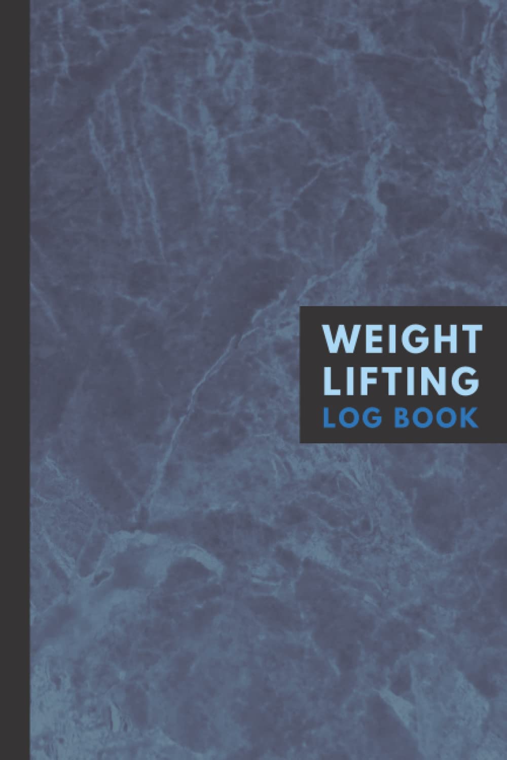 Weight Lifting Log Book: Workout Log Book Journal for Men and Women | Gym Planner Journal Exercise Notebook & Fitness Logbook for Personal Training ... Gym Journal Stylish Blue Marble – 120 Pages Leisure & Fun