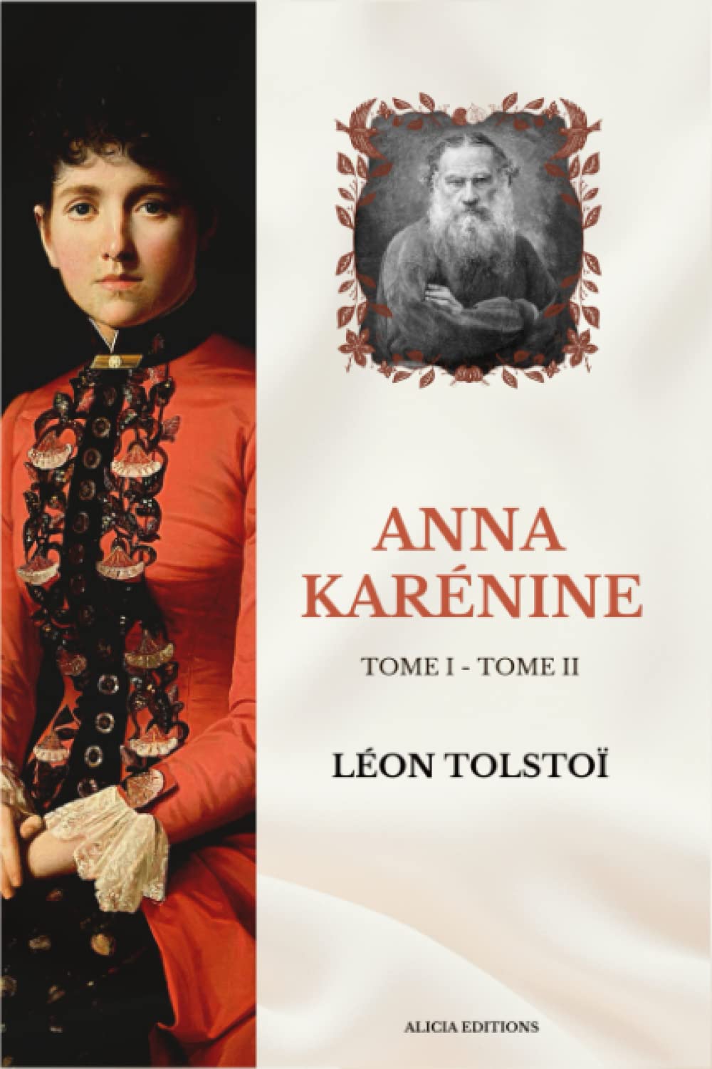 Anna Karénine: Version intégrale, Tome I - Tome II book