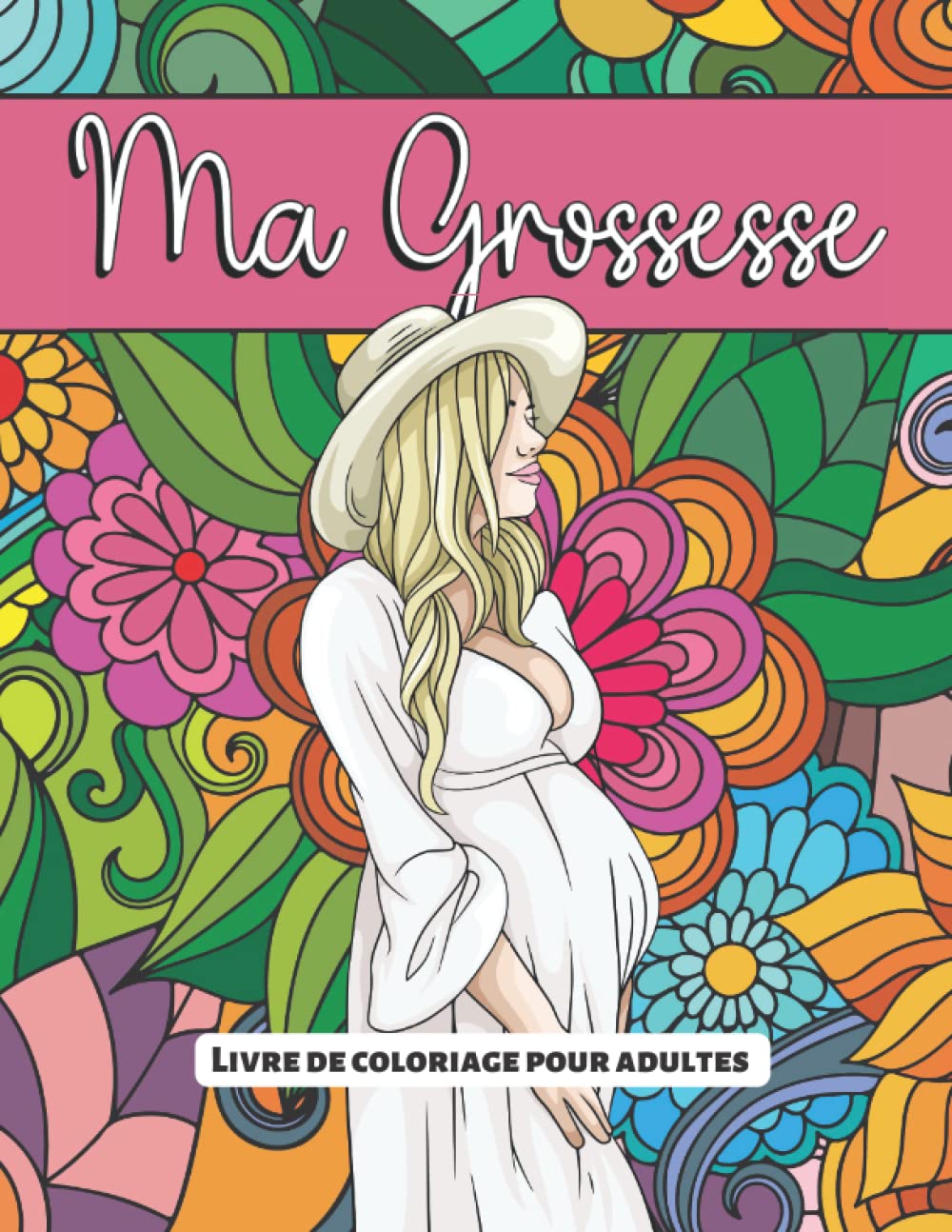 Ma grossesse - Livre de coloriage pour adultes: Dessins HD pour futures mamans - Amusez-vous tranquillement, sans stress, tout en vous relaxant. Health, Nutrition & Fitness