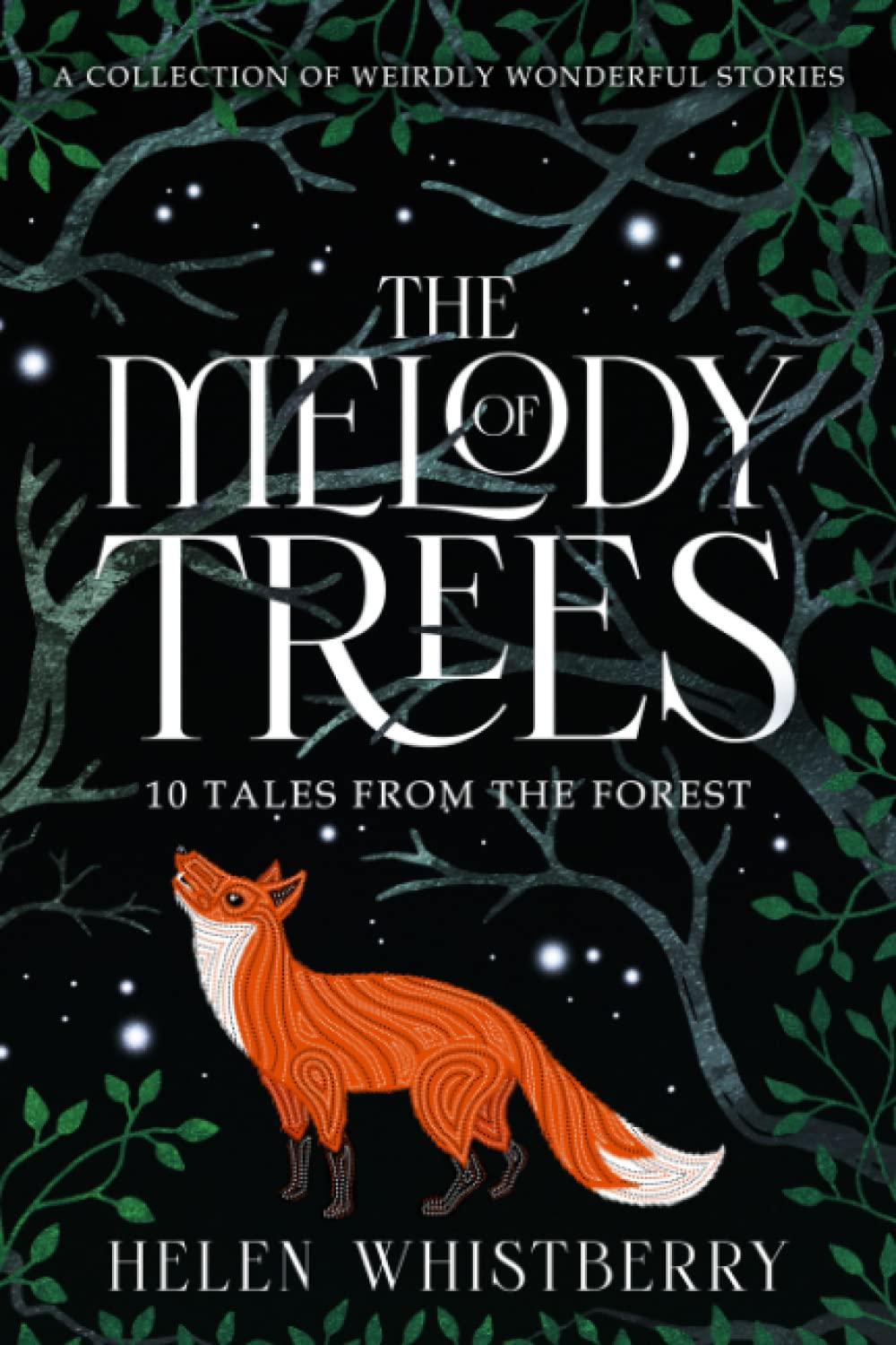 The Melody of Trees: 10 Tales from the Forest Horror & Mystery