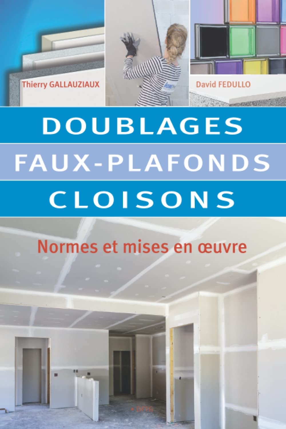 Doublages, faux-plafonds, cloisons: Normes et mises en œuvre Hobbies & Crafts