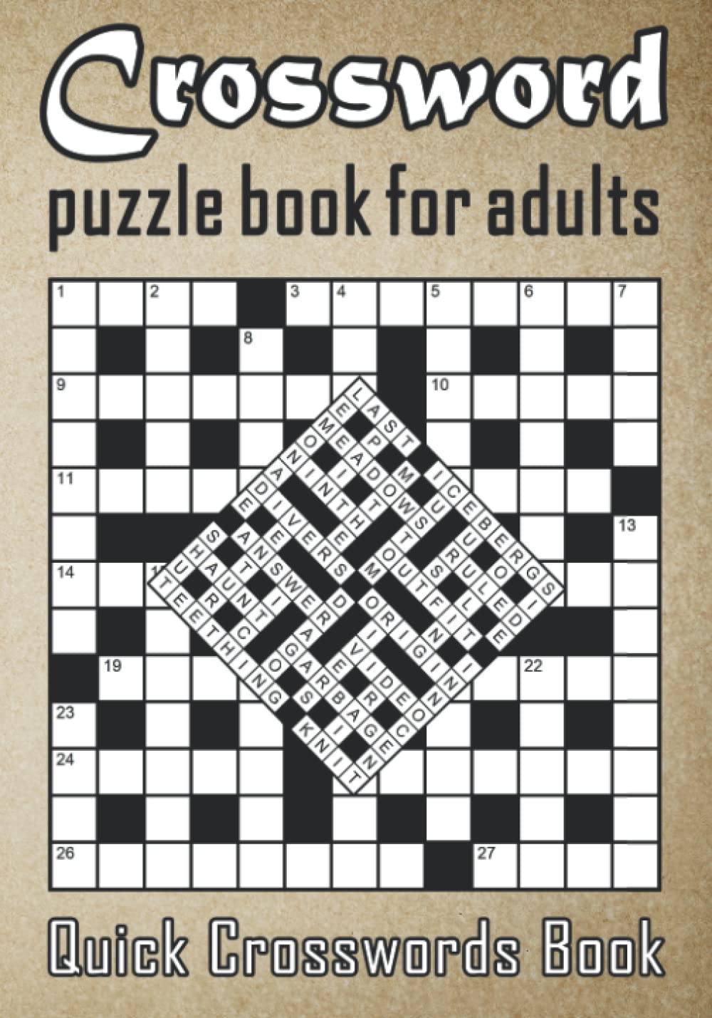 crossword books for adults: Quick Crosswords Book for adults & seniors - 100 general knowledge crossword puzzles Leisure & Fun