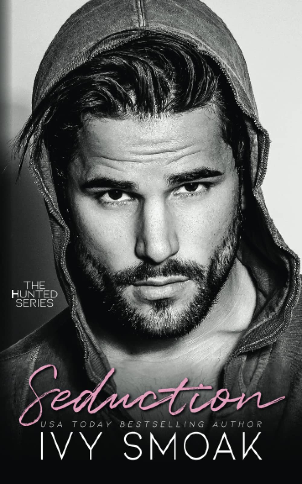 Seduction (The Hunted Series, Band 5) New Adult