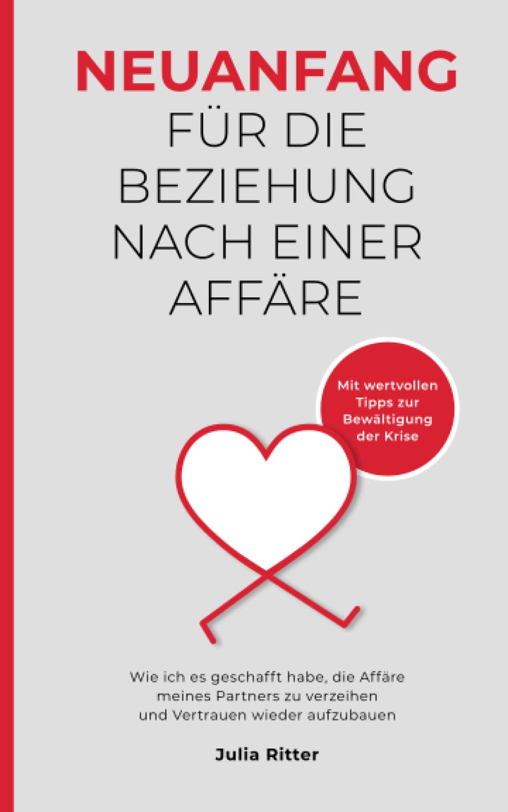 Neuanfang für die Beziehung nach einer Affäre: Wie ich es geschafft habe, die Affäre meines Partners zu verzeihen und Vertrauen wieder aufzubauen Partnership & Love