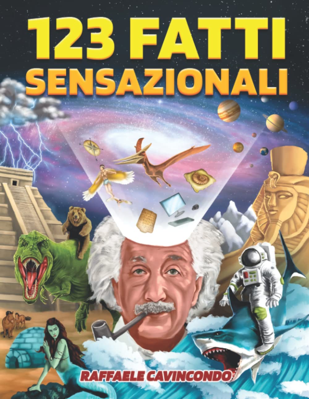 123 fatti sensazionali: Libro entusiasmante di cultura generale per ragazzi e ragazze perspicaci (include quiz e immagini a colori) Parents & Children