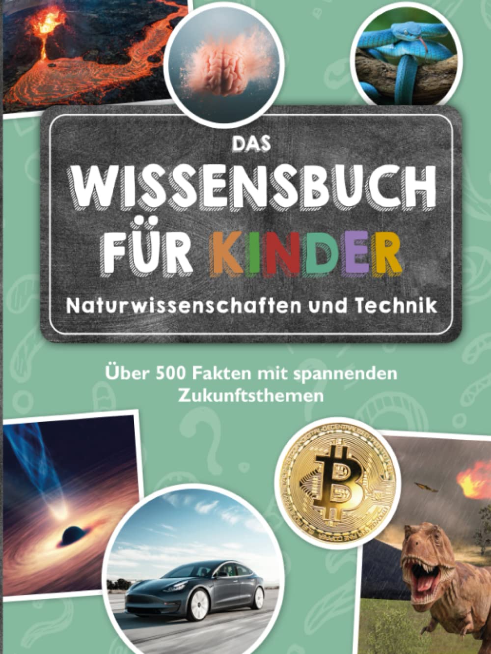 Das Wissensbuch für Kinder - Naturwissenschaften und Technik: Über 500 Fakten mit spannenden Zukunftsthemen - ab 8 Jahren Mathematics