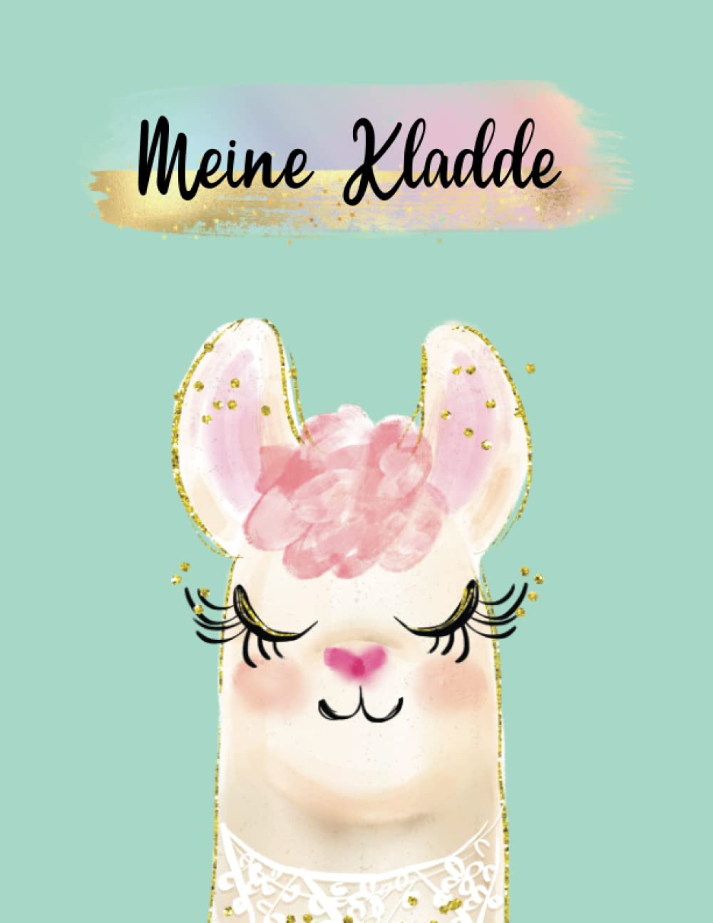 Notizbuch für Studenten: Schöne Kladde A4 liniert für die Uni oder Schule das Kladdenbuch mit Linien als schönes Geschenk für Studentin in Universität das Schreibbuch im süßen Lama Design Media & Communication