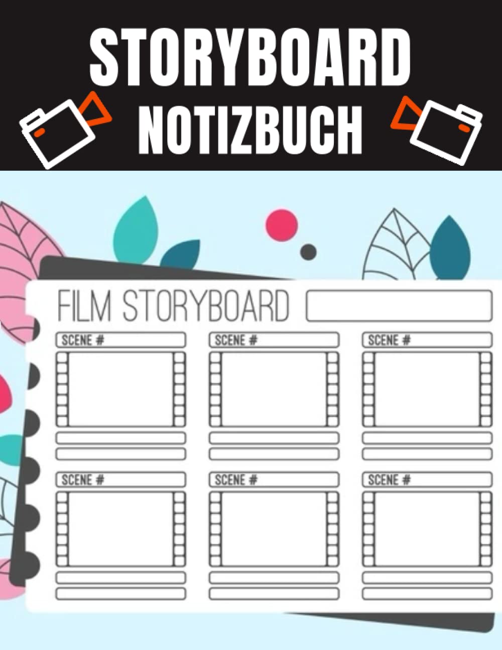 Storyboard Notizbuch für Filmemacher: Notizbuch zum Schreiben von Drehbüchern: StoryBoard-Notizbuch für Filmemacher, Videografen, Regisseure, leeres ... zum Schreiben für Filmemacher, Videomacher Photography