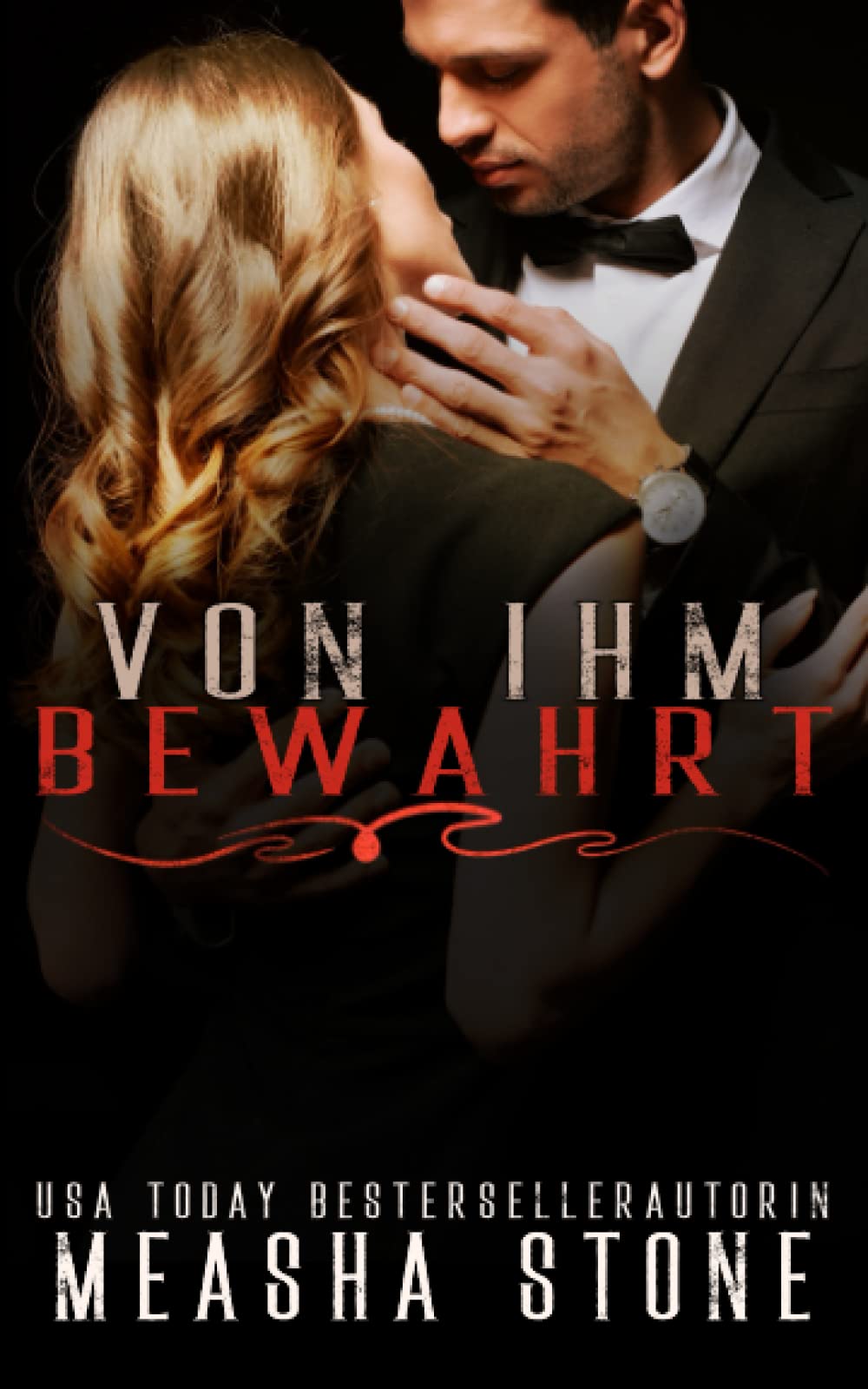 Von ihm bewahrt: Eine dunkle Mafia-Romanze mit arrangierter Ehe (Mafia-Bräute, Band 2) Romantic Thrillers