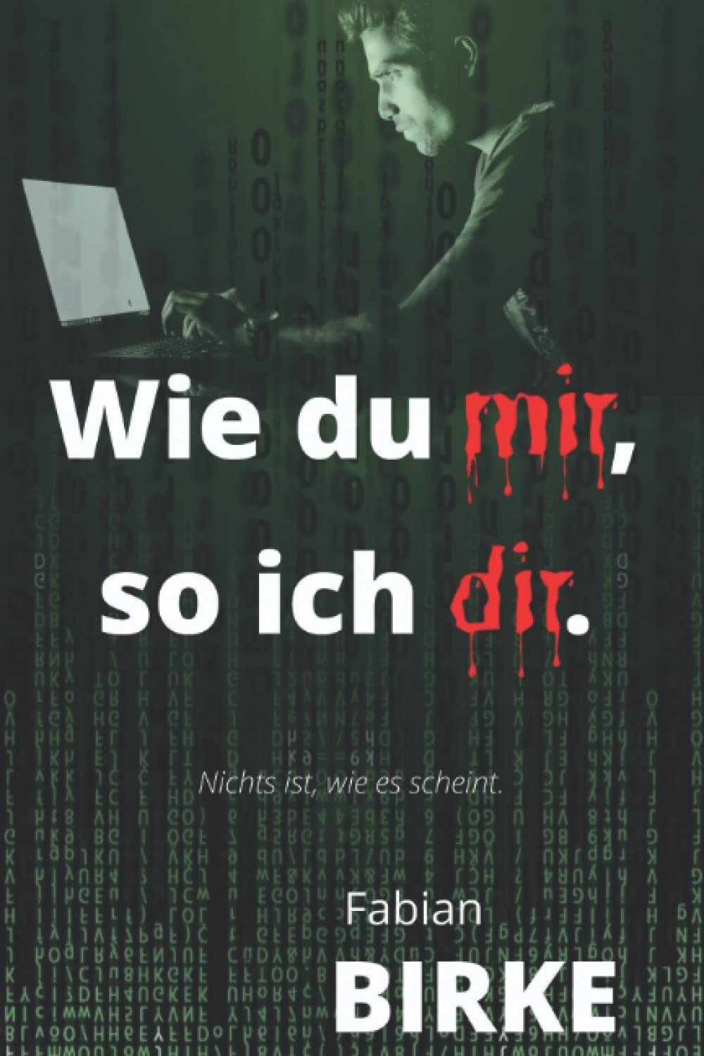 Wie du mir, so ich dir.: Ein Rosenheim Krimi. Computer Science