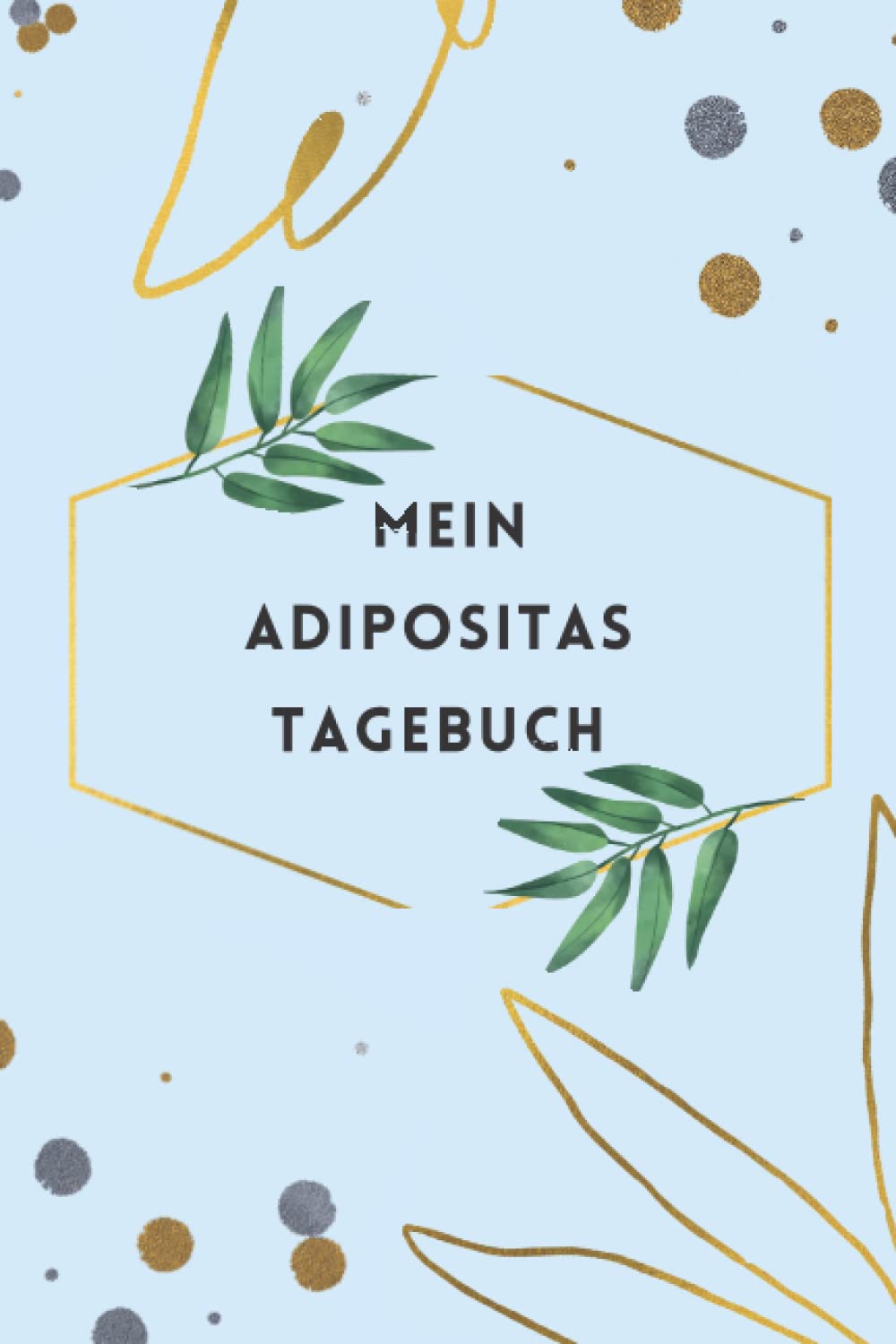 Adipositas Tagebuch: Mein bariatrisches Tagebuch. Adipositas-Chirurgie-Agenda - Notieren Sie Datum, Stimmung, Essen, Kalorien, Medikamente, ... zusätzliche Notizen - ... Ihrer Ernährung und Übungen Health, Nutrition & Fitness