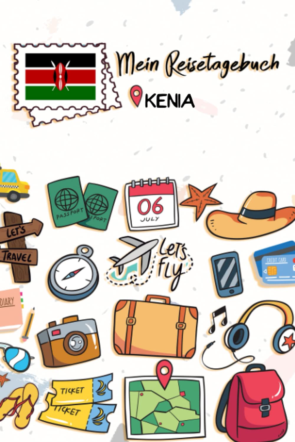 Mein Reisetagebuch Kenia: Kinder Reise Journal | Aktivitätsbuch zum Ausfüllen, Malen und Einkleben | Urlaubstagebuch zum Selberschreiben für Mädchen und Jungen Travel Books