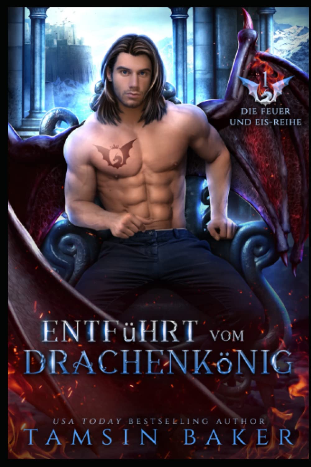 Entführt vom Drachenkönig (Die Feuer und Eis-Reihe, Band 1) Urban Fantasy