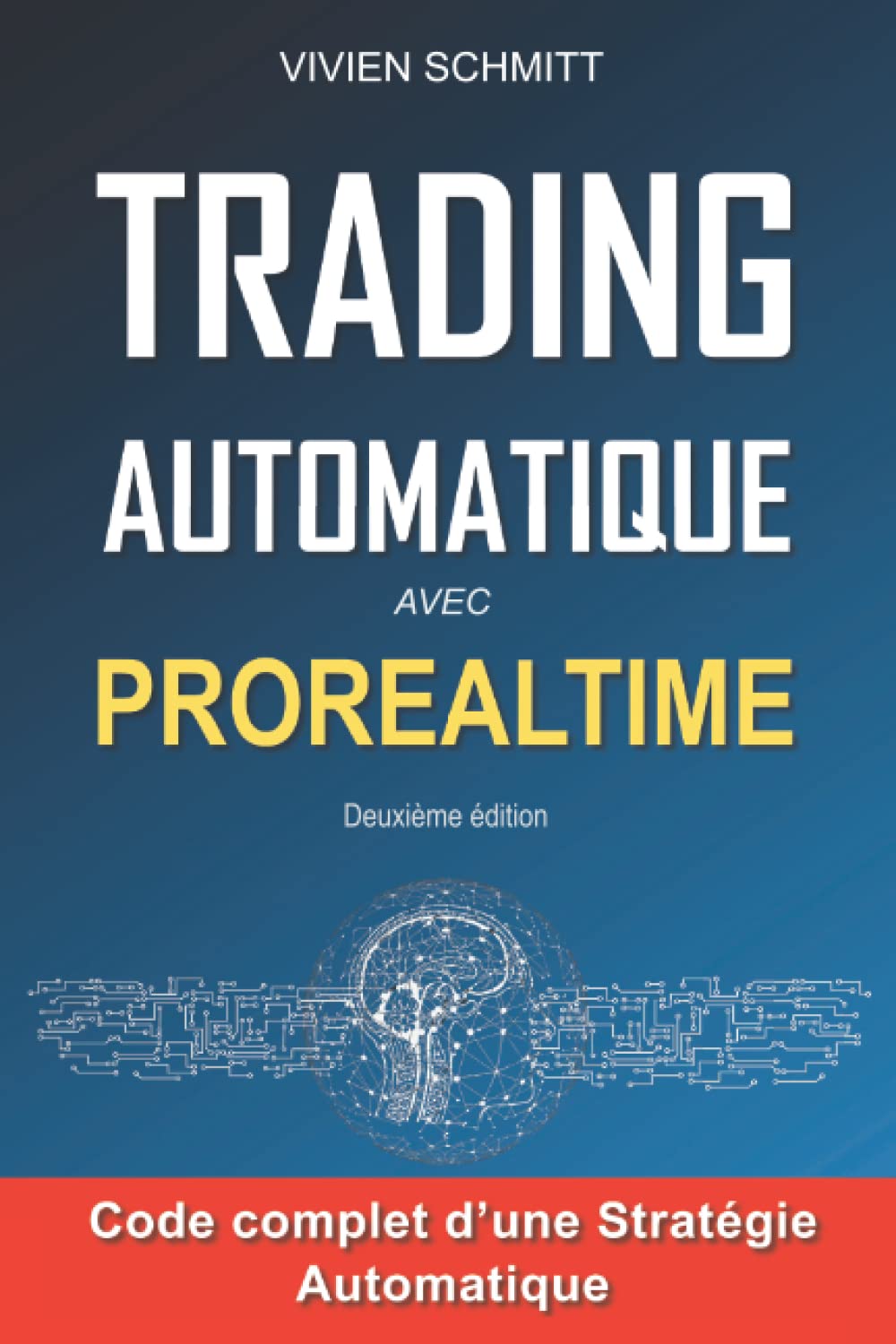 Trading Automatique avec Prorealtime: Obtenir et conserver un avantage sur le marché book