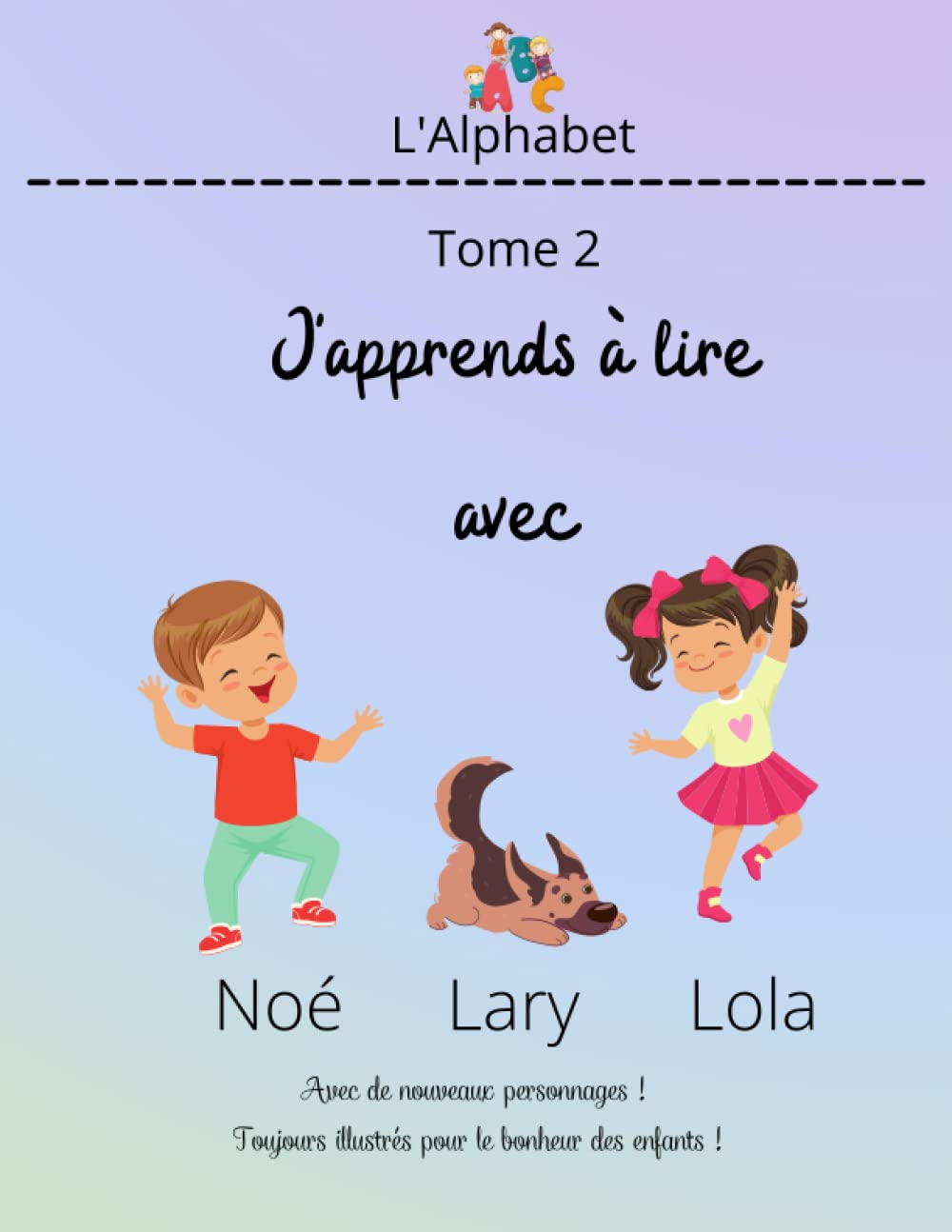 J'apprends à lire avec Noé et Lola book