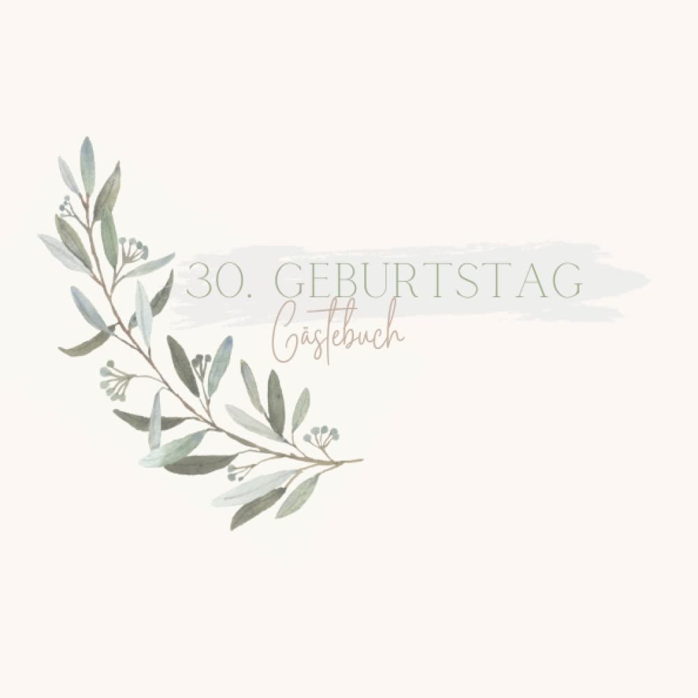 Gästebuch 30 Geburtstag: Buch zum Eintragen für Glückwünsche und die schönsten Fotos der Gäste I Geschenk für Frau oder Mann I Geschenkidee 30. Geburtstag Film, Art & Culture