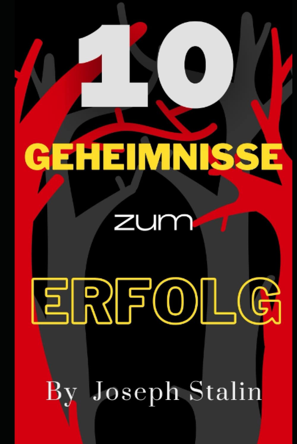 10 Geheimnisse zum Erfolg Business, Finance & Career