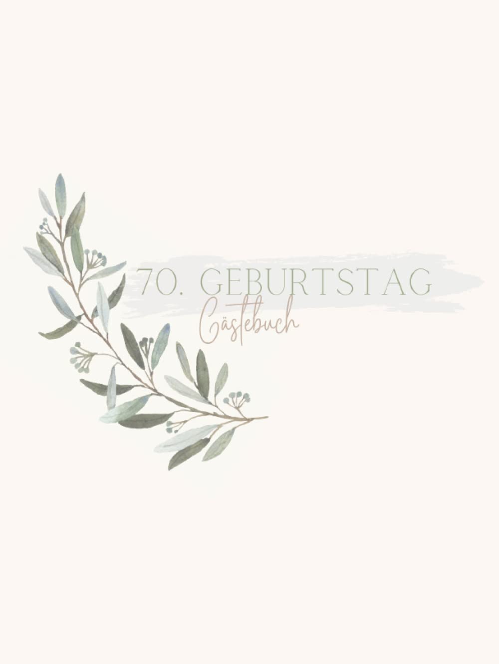 Gästebuch 70 Geburtstag: Buch zum Eintragen für Glückwünsche und die schönsten Fotos der Gäste I Geschenk für Frau oder Mann I Geschenkidee 70. Geburtstag Film, Art & Culture