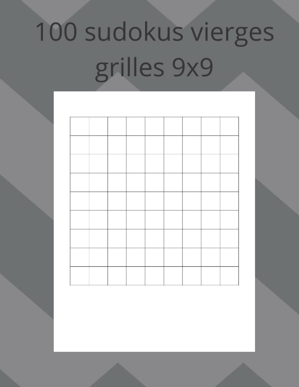 100 sudokus vierges grilles 9x9: Feuilles de papier de grilles de sudoku vierges, 1 grille par page, cadeau Sudoku pour les enfants book