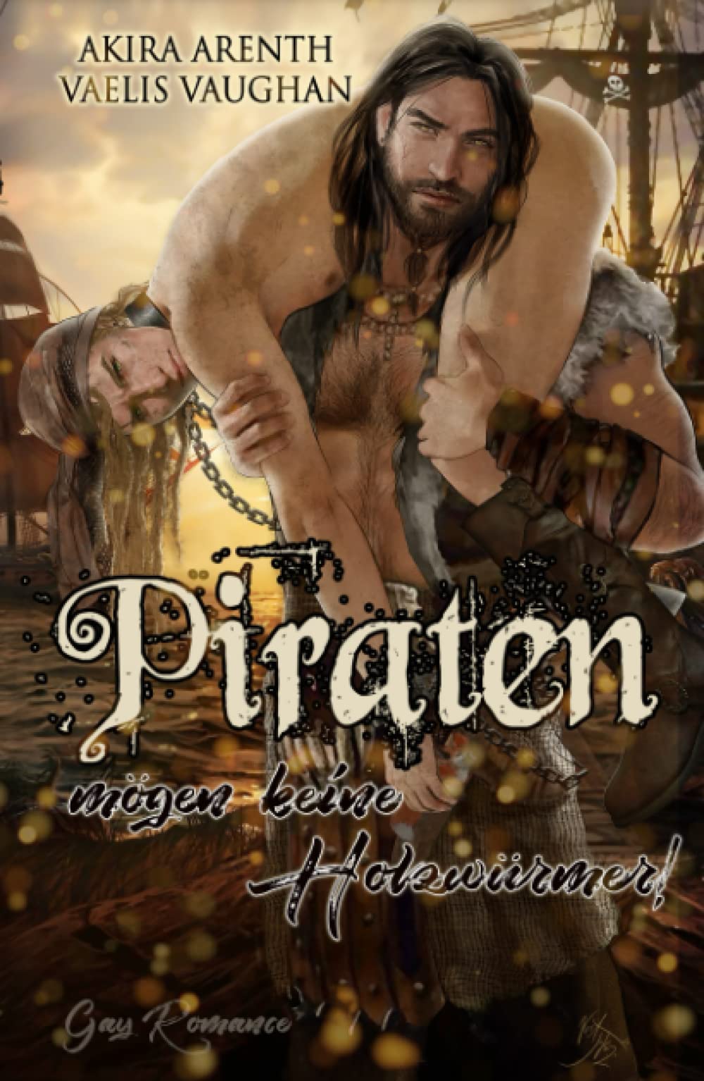 Piraten mögen keine Holzwürmer: Gay Romance / Gay Humor LGBTQ+