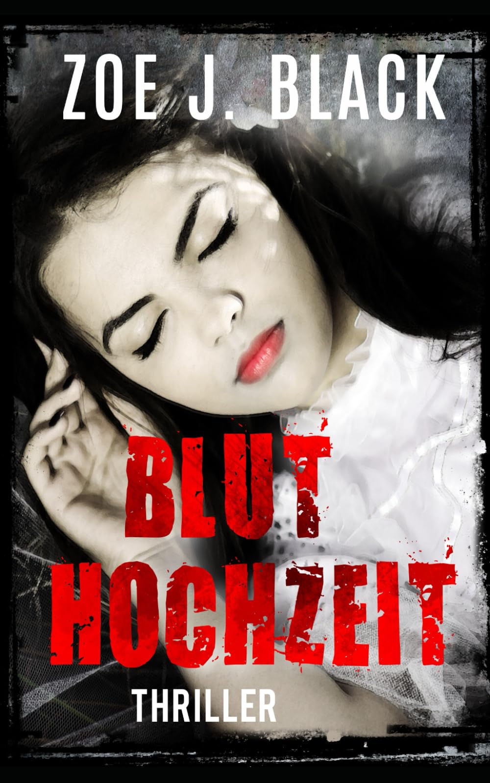 Bluthochzeit: Thriller (Künzel & Lobenstein-Thriller) Suspense & Thrillers