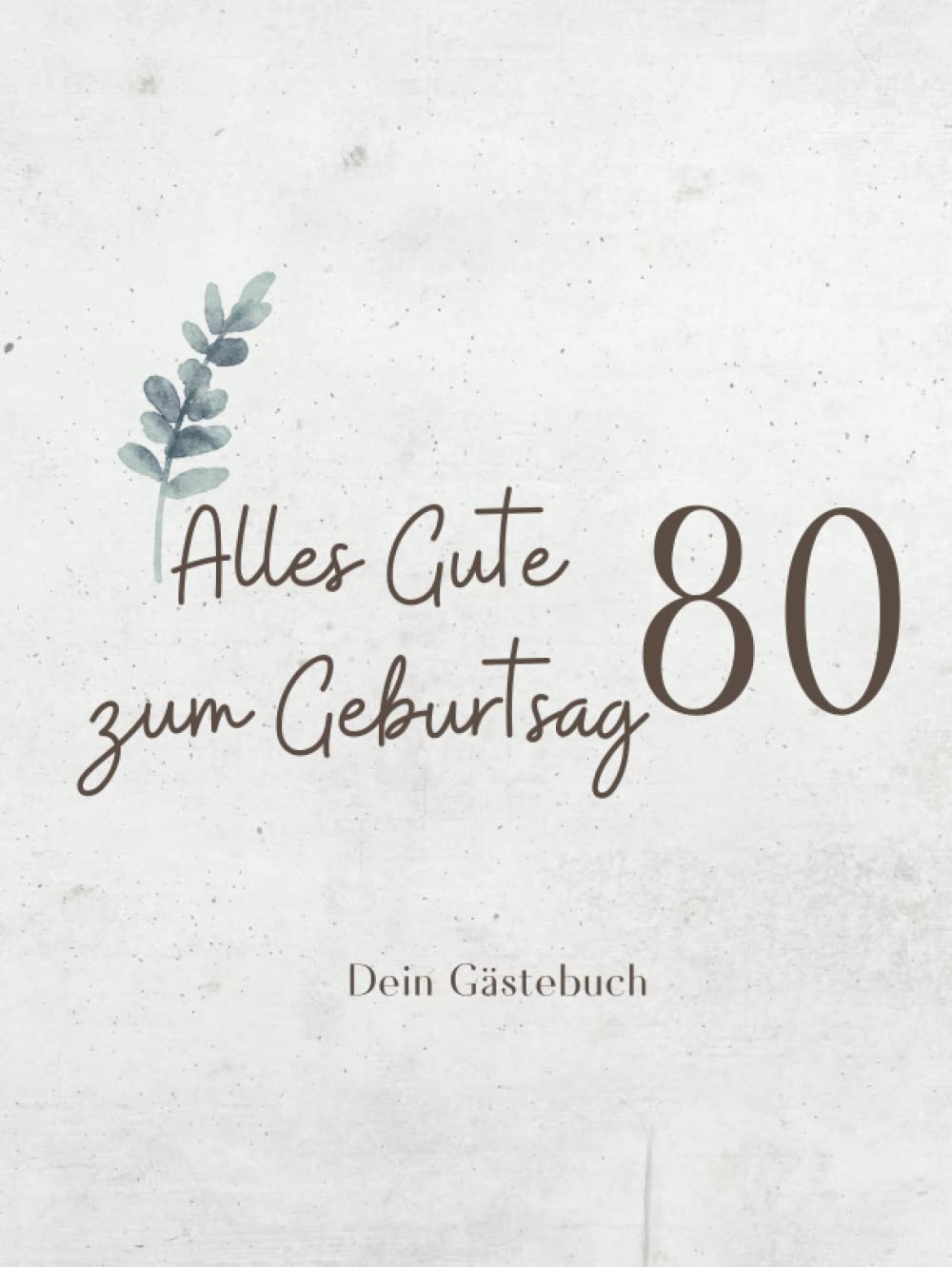 Gästebuch 80 Geburtstag: Buch zum Eintragen für Glückwünsche und die schönsten Fotos der Gäste I Geschenk für Frau oder Mann I Geschenkidee 80. Geburtstag Film, Art & Culture
