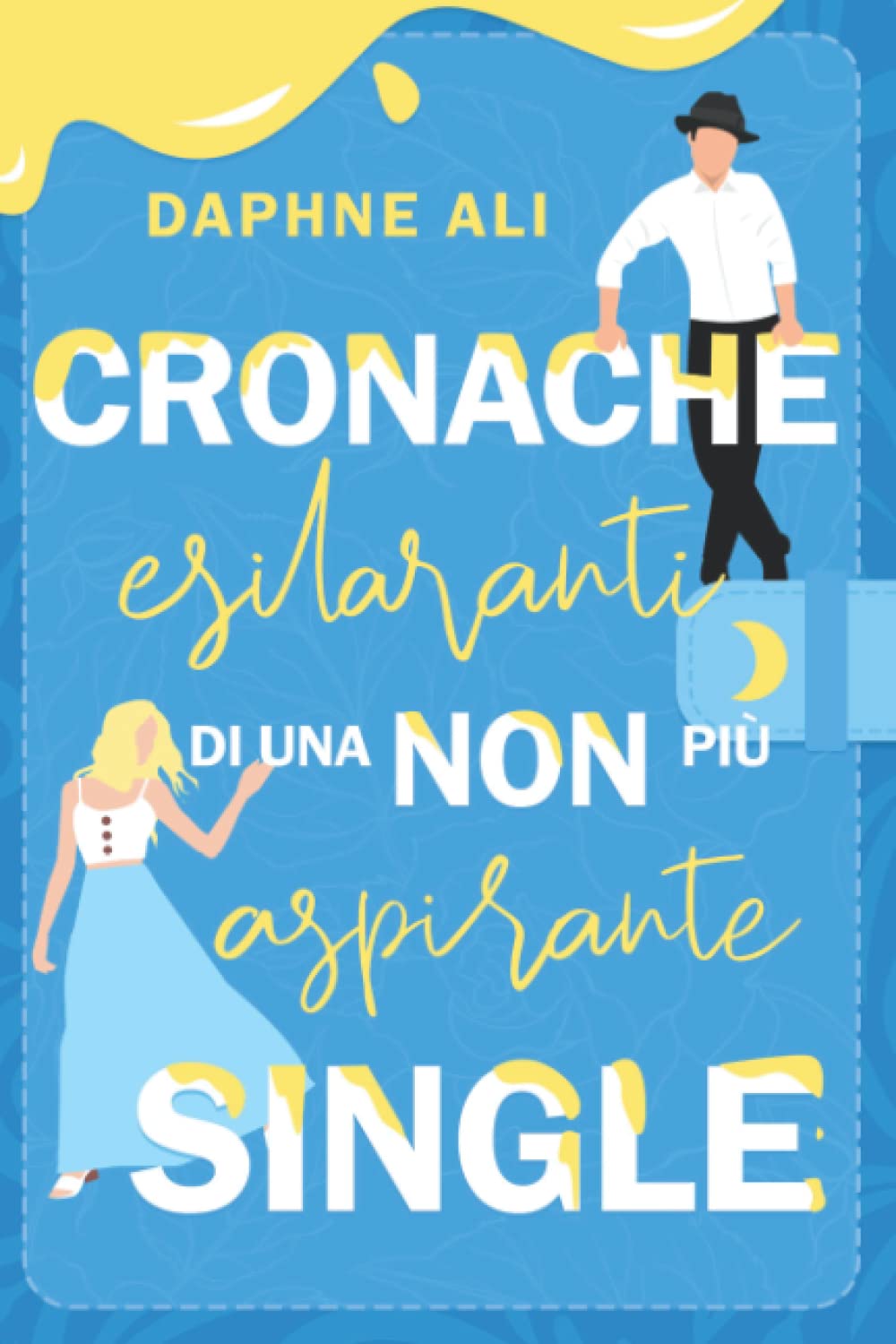 Cronache esilaranti di una non più aspirante single book
