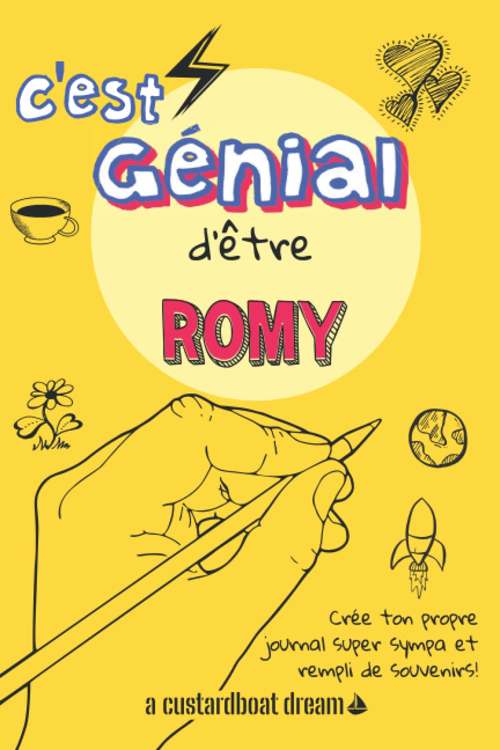 C'est génial d'être Romy: Un journal super sympa à remplir et bricoler soi-même. book
