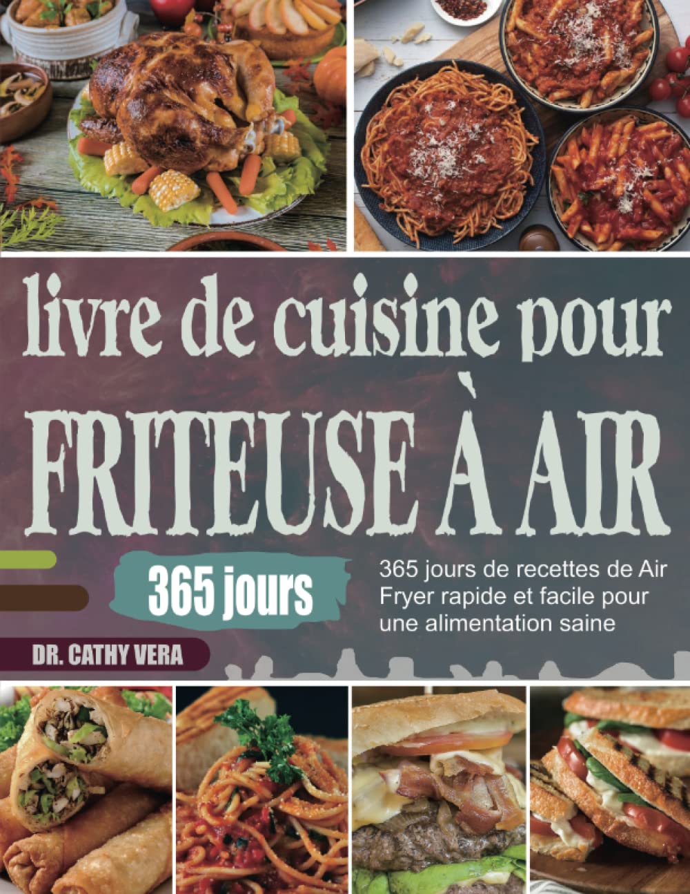 livre de cuisine pour friteuse à air: 365 jours de recettes de Air Fryer rapide et facile pour une alimentation saine Cooking & Enjoying