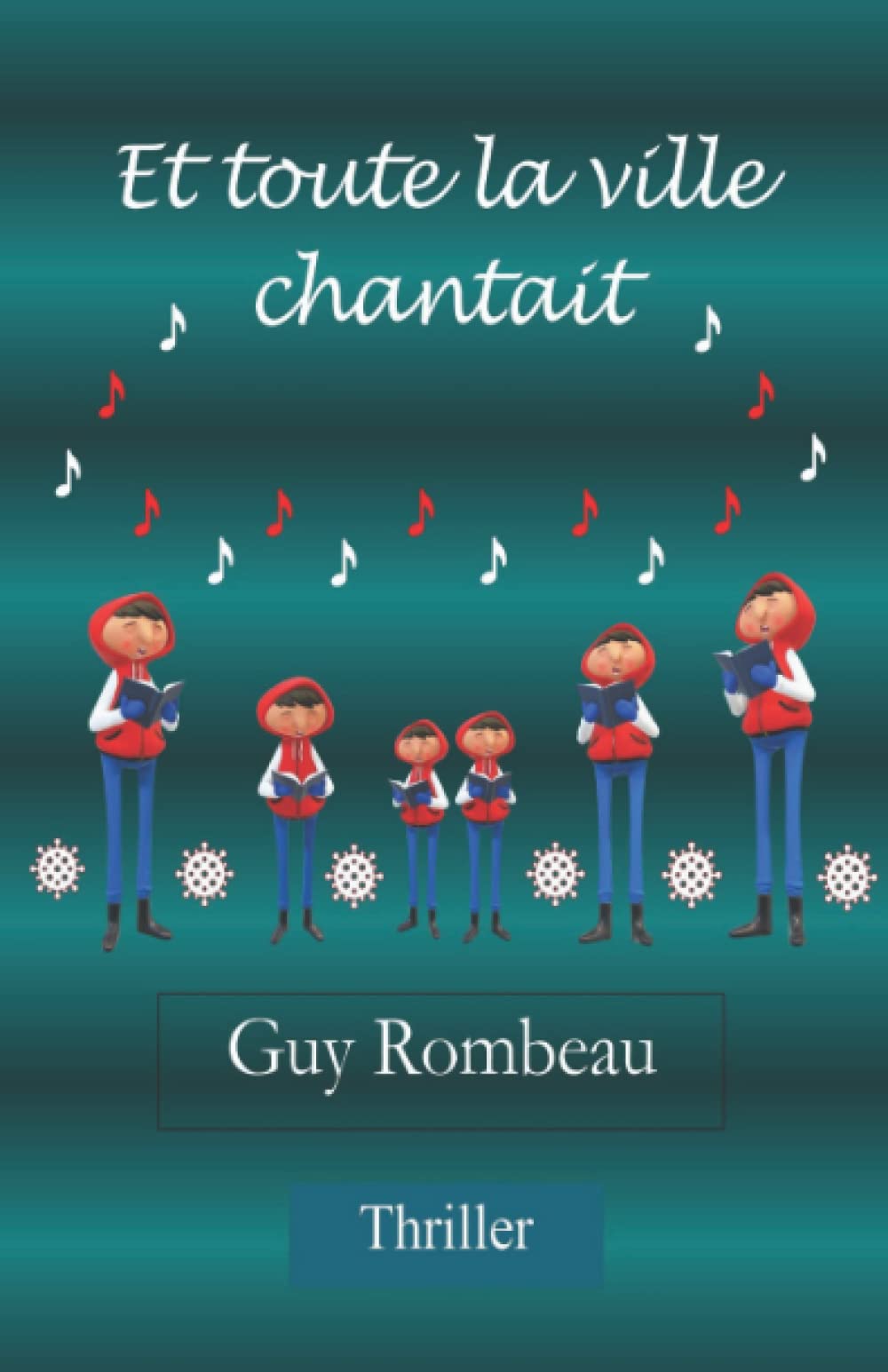Et toute la ville chantait book