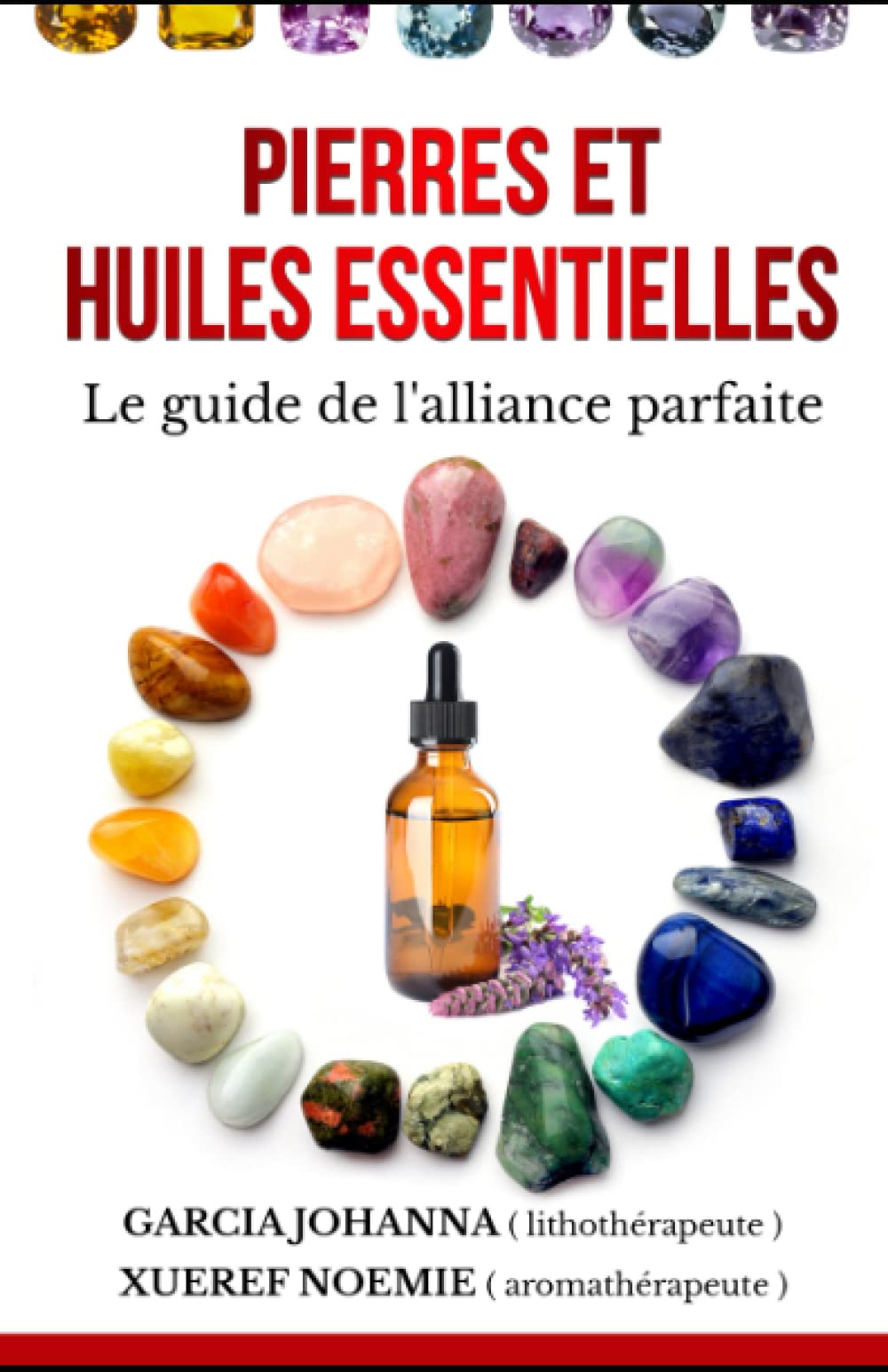 Pierres et huiles essentielles: Le guide de l'alliance parfaite book
