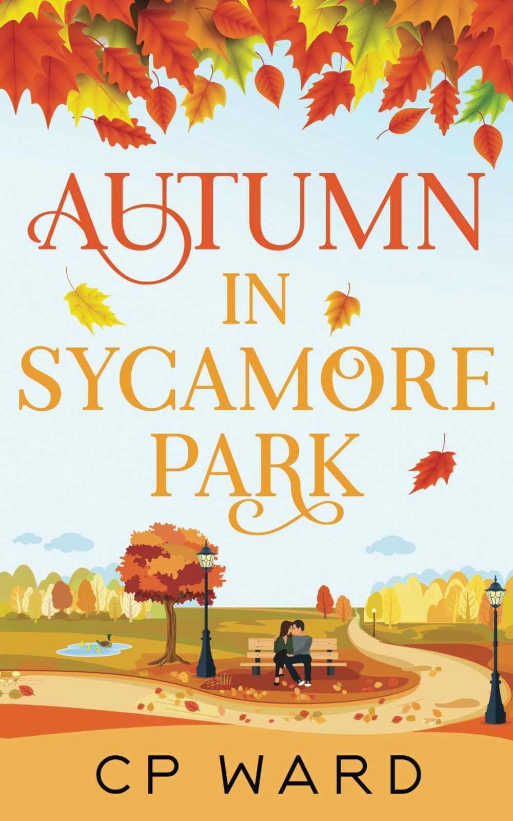 Autumn in Sycamore Park (The Warm Days of Autumn, Band 1) Holiday Reading