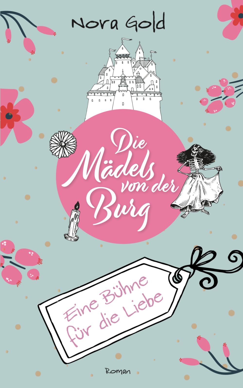 Die Mädels von der Burg - eine Bühne für die Liebe Holiday Reading
