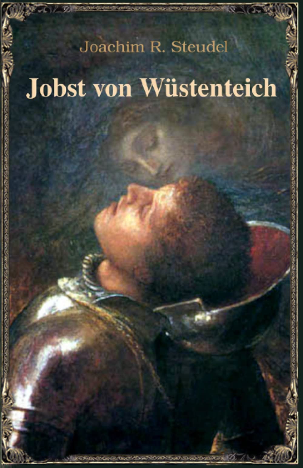 Jobst von Wüstenteich Historical Fiction