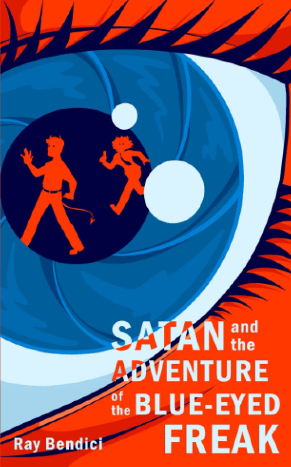Satan and the Adventure of the Blue-Eyed Freak (Satan Adventures, Band 1) Humour & Satire