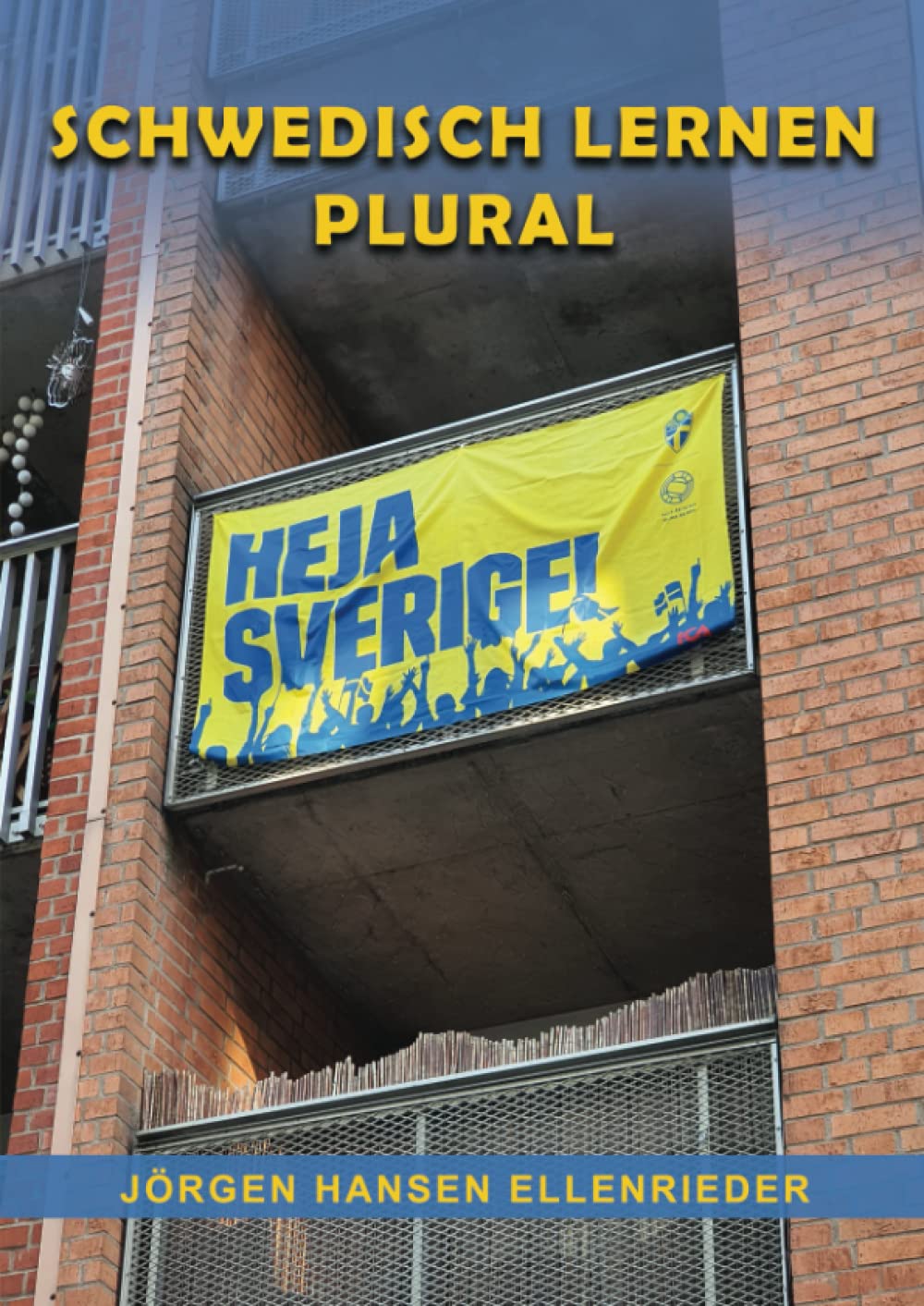 SCHWEDISCH LERNEN – PLURAL: Übungsbuch mit 4000 Übungen Foreign Languages ​​& Dictionaries